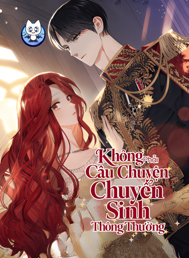 Không Phải Câu Chuyện Chuyển Sinh Thông Thường