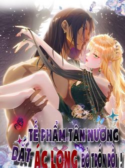 Truyện tranh Tế Phẩm Tân Nương Dắt Ác Long Bỏ Trốn Rồi !