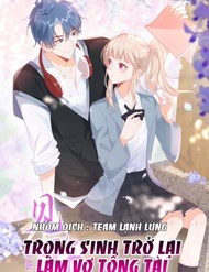 Truyện tranh SINH TRỞ LẠI LÀM VỢ TỔNG TÀI