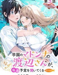 Truyện tranh Gakuen No Madonna No Watanabe-San Ga Naze Ka Maishū Yotei O Kiite Kuru