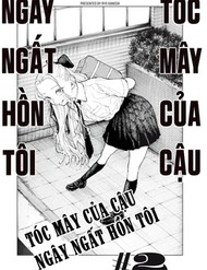Truyện tranh Tóc Mây Của Cậu, Ngây Ngất Hồn Tôi