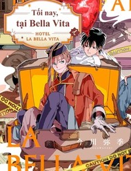 Truyện tranh Tối Nay, Tại Bella Vita